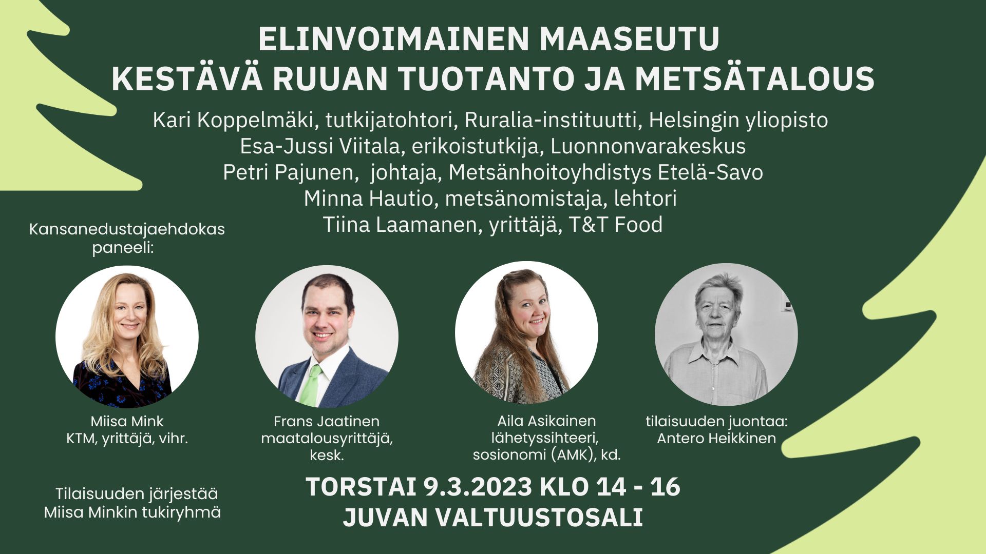 Tervetuloa Juvan kunnanviraston valtuustosaliin kuulemaan näkemyksiä siitä, miten maaseutu saadaan säilymään elinvoimaisena.